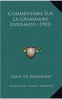 Commentaire Sur La Grammaire Esperanto (1903)