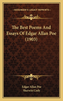 Best Poems And Essays Of Edgar Allan Poe (1903)