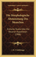 Die Morphologische Abstammung Des Menschen