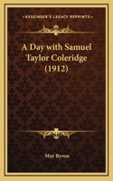 A Day with Samuel Taylor Coleridge (1912)