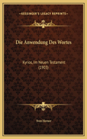 Die Anwendung Des Wortes