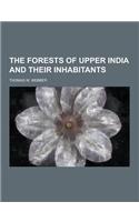 The Forests of Upper India and Their Inhabitants