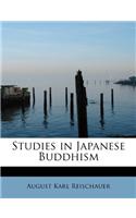 Studies in Japanese Buddhism