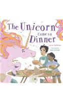 The Unicorn Came to Dinner
