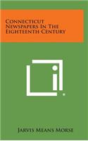 Connecticut Newspapers in the Eighteenth Century