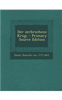 Der Zerbrochene Krug;