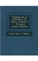 Catalogo de La Biblioteca de Salva, Volume 2