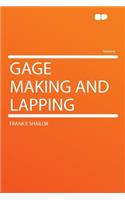 Gage Making and Lapping