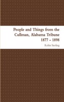 People and Things from the Cullman, Alabama Tribune 1877 - 1898