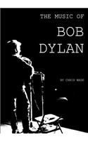 The Music of Bob Dylan