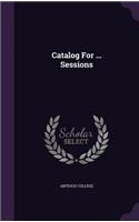 Catalog for ... Sessions