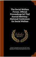The Social Welfare Forum. Official Proceedings [Of The] Annual Meeting / National Conference on Social Welfare
