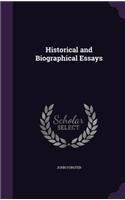 Historical and Biographical Essays