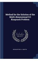 Method for the Solution of the Multi-dimensional 0/1 Knapsack Problem