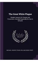 The Great White Plague