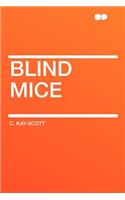 Blind Mice