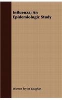 Influenza; An Epidemiologic Study