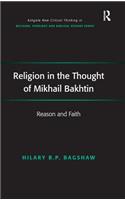 Religion in the Thought of Mikhail Bakhtin