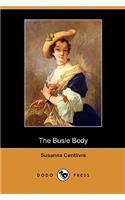The Busie Body (Dodo Press)