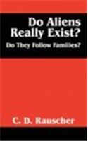 Do Aliens Really Exist? Do They Follow Families?