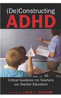 (De)Constructing ADHD