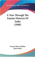 A Tour Through the Famine Districts of India (1898)