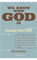 We Know Who God Is