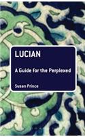 Lucian: A Guide for the Perplexed