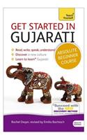 Get Started in Gujarati Absolute Beginner Course: (Book and audio support)(Teach Yourself Language)