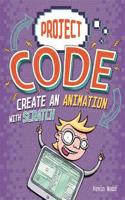Project Code: Create An Animation with Scratch: (Project Code)