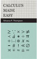 Calculus Made Easy