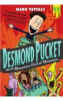 Desmond Pucket and the Mountain Full of Monsters