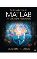 An Introduction to MATLAB for Behavioral Researchers