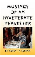 Musings of an Inveterate Traveller
