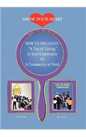 How to Organize a Day of Giving in Your Community or a Community in Need