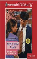 Never Trust a Lady