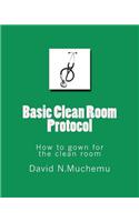 Basic Clean Room Protocol