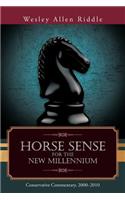 Horse Sense for the New Millennium