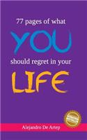 77 pages of what you should regret in your life