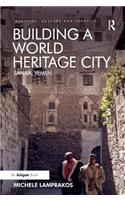 Building a World Heritage City