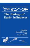 Biology of Early Influences