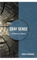 Gray Sense