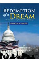 Redemption of a Dream: The Incredible Journey from Slavery to Presidency: The Incredible Journey from Slavery to Presidency