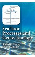 Seafloor Processes and Geotechnology