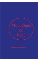 Monologue on Race