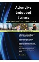 Automotive Embedded Systems Complete Self-Assessment Guide