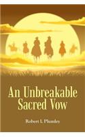 Unbreakable Sacred Vow