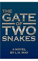 The Gate Of Two Snakes