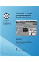 Constructing a Low-Cost Ground-Vehicle Driving Simulator at an Airport: (English)