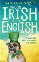 London Irish Dublin English